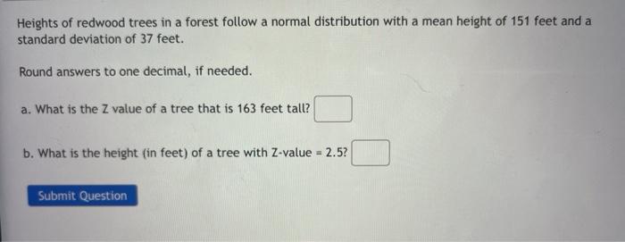 Solved Heights of redwood trees in a forest follow a normal | Chegg.com