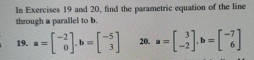 Solved In Exercises 19 and 20, find the parametric equation | Chegg.com