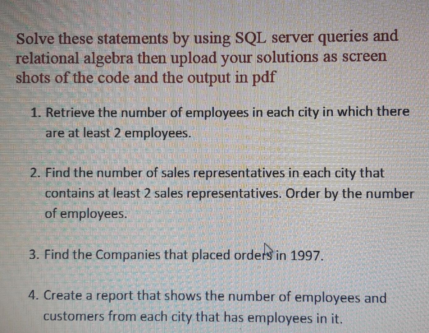 Solved Solve these statements by using SQL server queries | Chegg.com