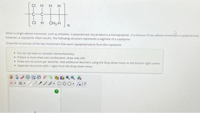 Solved When a single alkene monomer such as ethylene is Chegg com