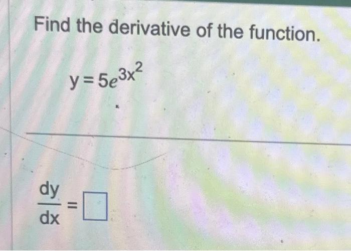 find the derivative of y 2x 5 3x 2