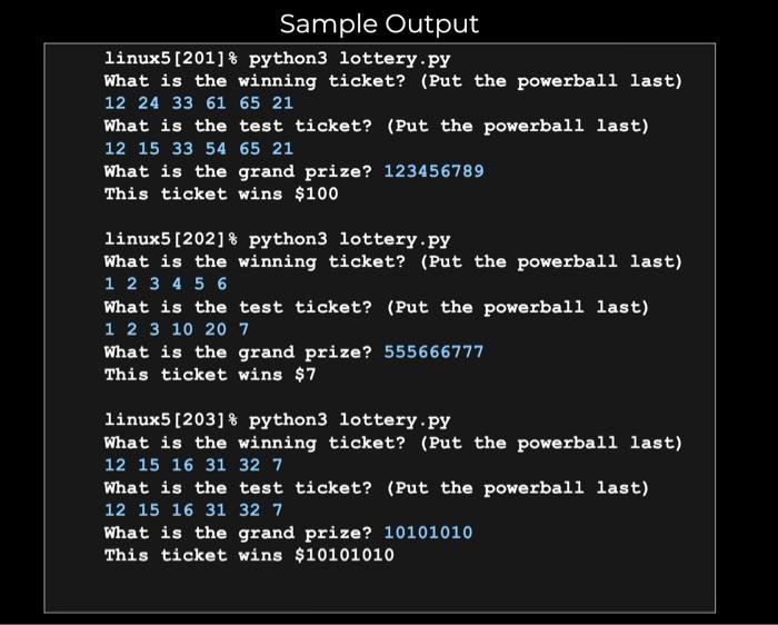 Solved Problem 1 - Lottery Create a file called lottery.py. | Chegg.com