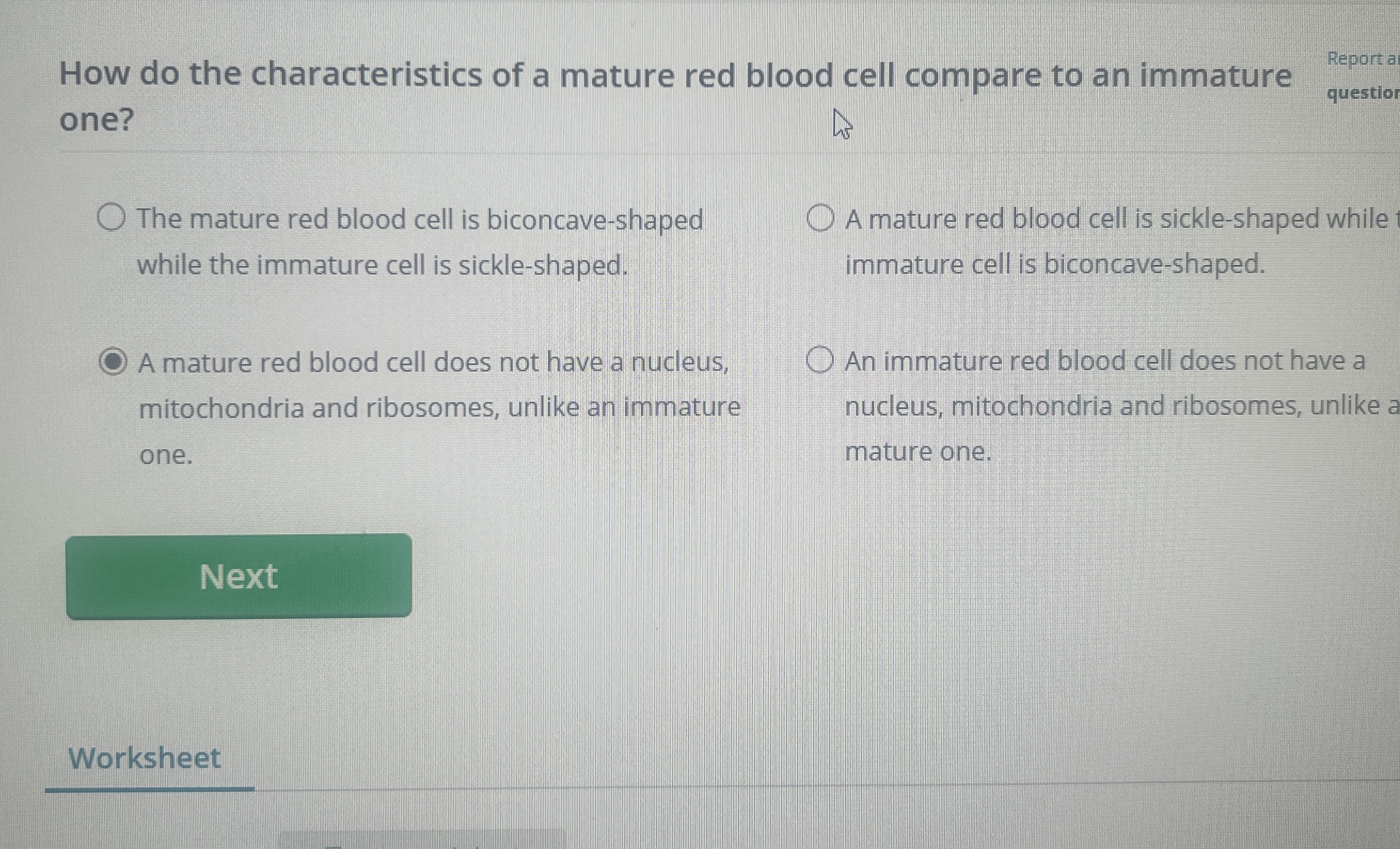 Solved How do the characteristics of a mature red blood cell | Chegg.com