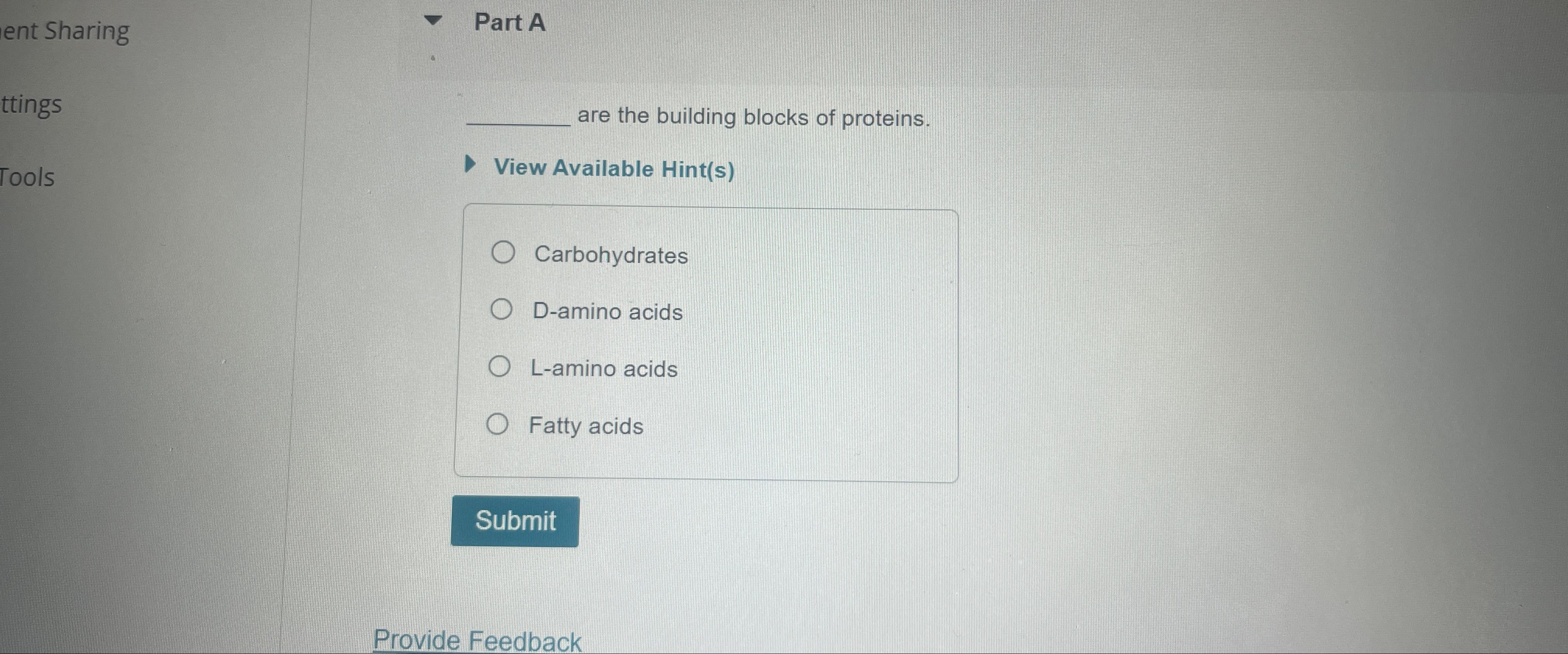 Solved Part Aare The Building Blocks Of Proteins. | Chegg.com