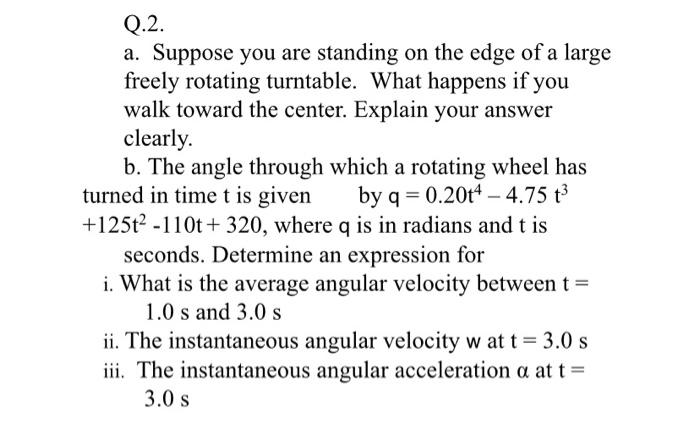 Solved Q.2. a. Suppose you are standing on the edge of a | Chegg.com