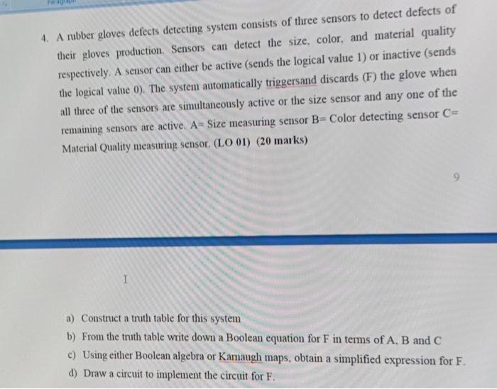 Solved 4. A rubber gloves defects detecting system consists