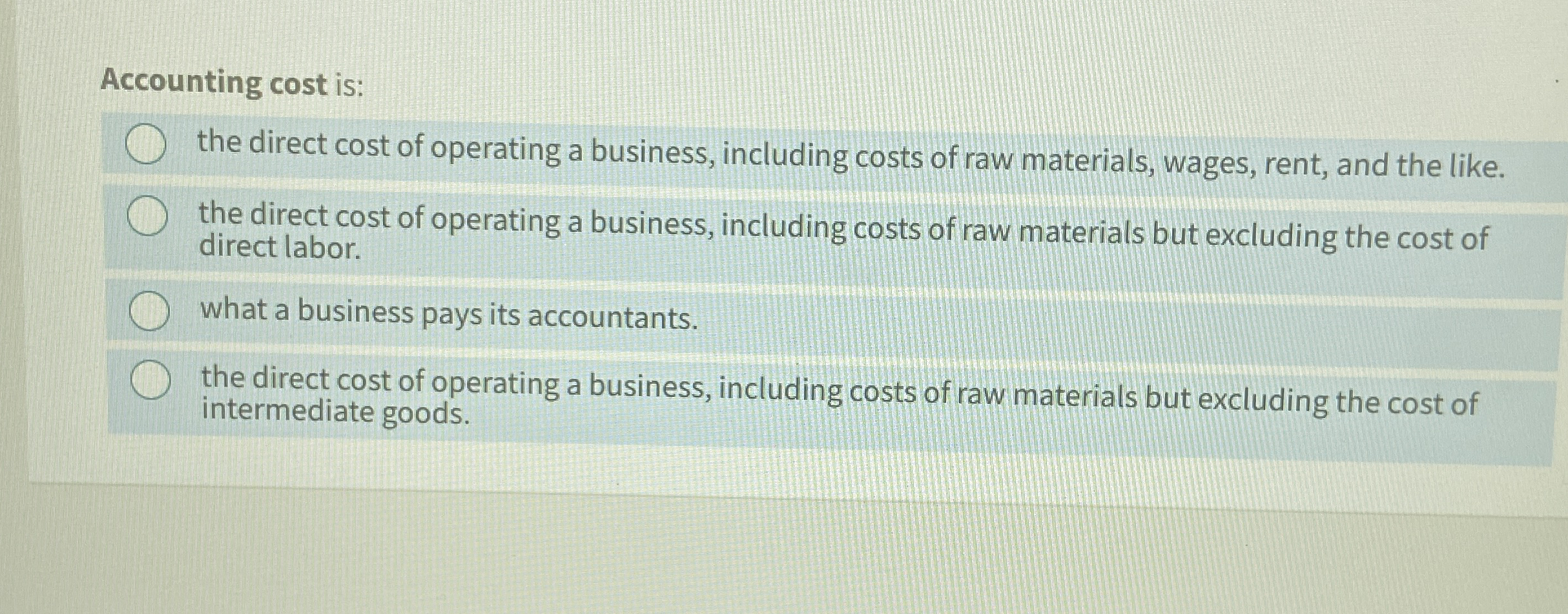 [Solved] Accounting cost is the direct cost of operating a