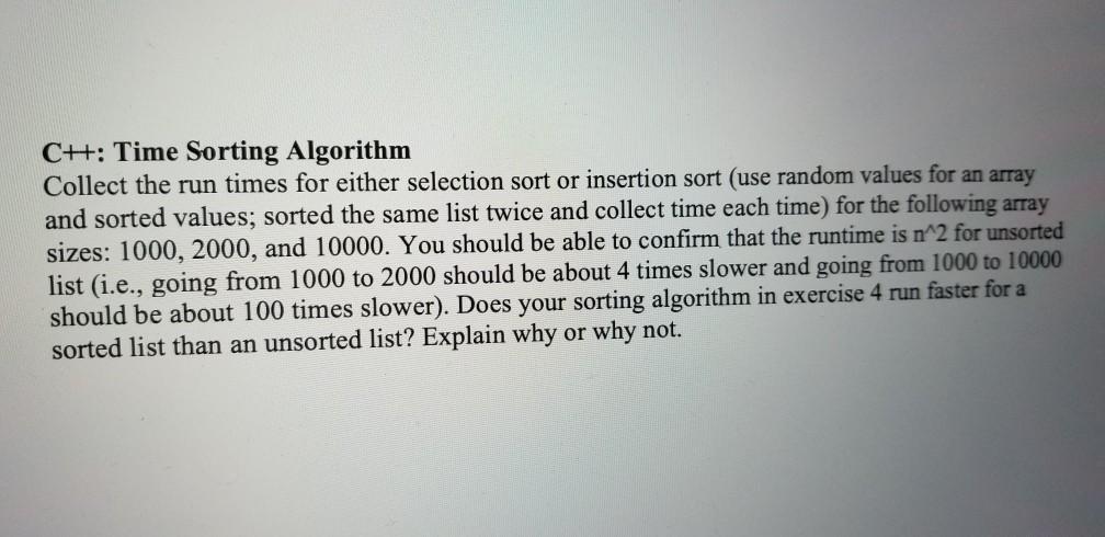 Solved CH: Time Sorting Algorithm Collect the run times for | Chegg.com