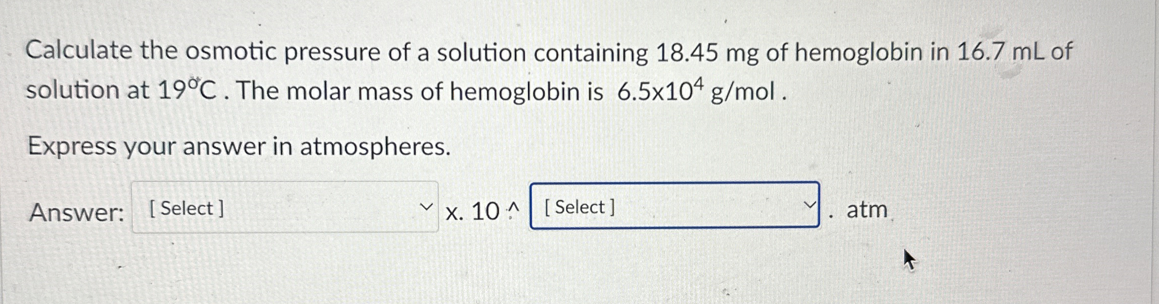 [Solved]: Calculate the osmotic pressure of a solution conta