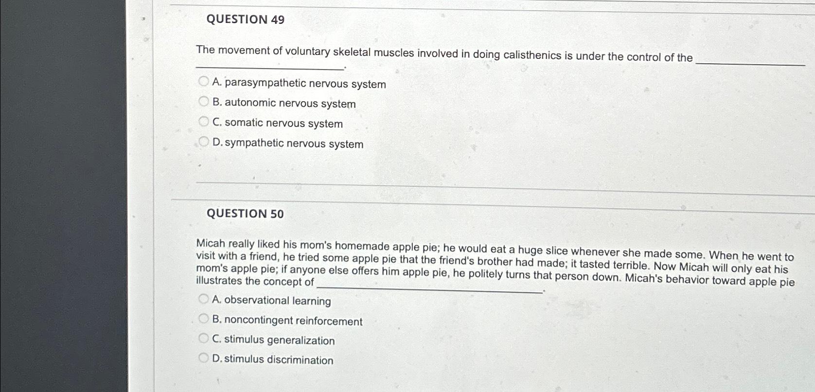 Solved QUESTION 49The movement of voluntary skeletal muscles | Chegg.com