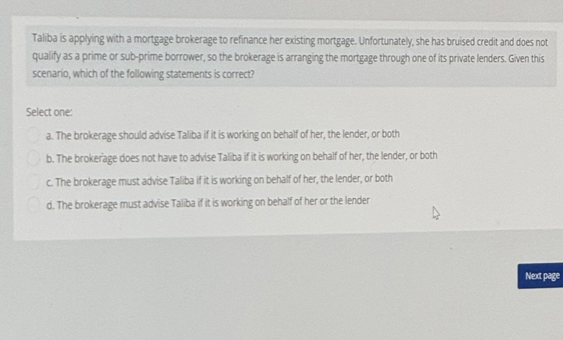 Solved Taliba Is Applying With A Mortgage Brokerage To 