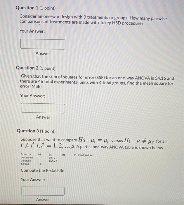 Solved Question 1 (1 point) Consider an one-war design with | Chegg.com