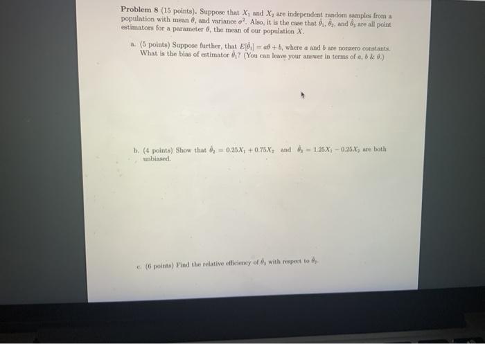 Solved Problem 8 (15 points). Suppose that X, and X, are | Chegg.com