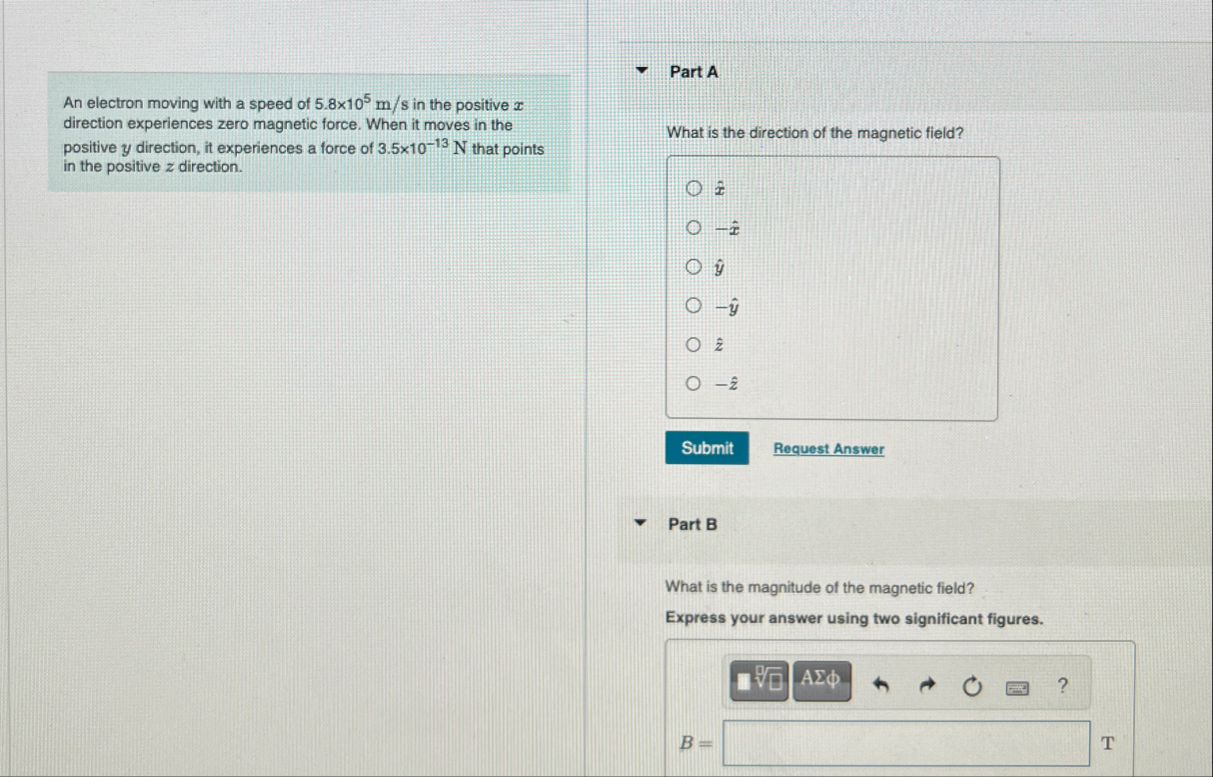 Solved Part AAn electron moving with a speed of 5.8×105ms | Chegg.com