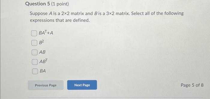 Solved Question 5 (1 point) Suppose A is a 2x2 matrix and B | Chegg.com