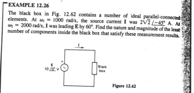 Solved EXAMPLE 12.26 The black box in Fig. 12.62 contains a | Chegg.com