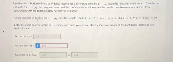 Solved Use the t-distribution to find a confidence interval | Chegg.com
