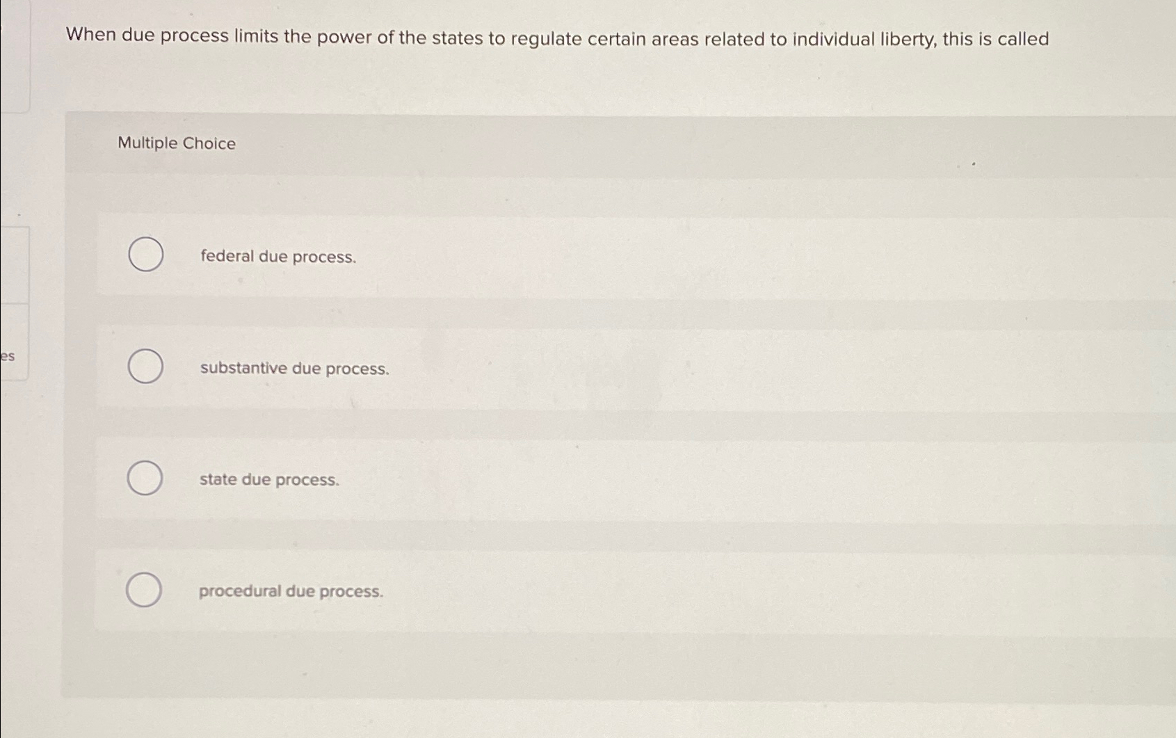 Solved When due process limits the power of the states to | Chegg.com