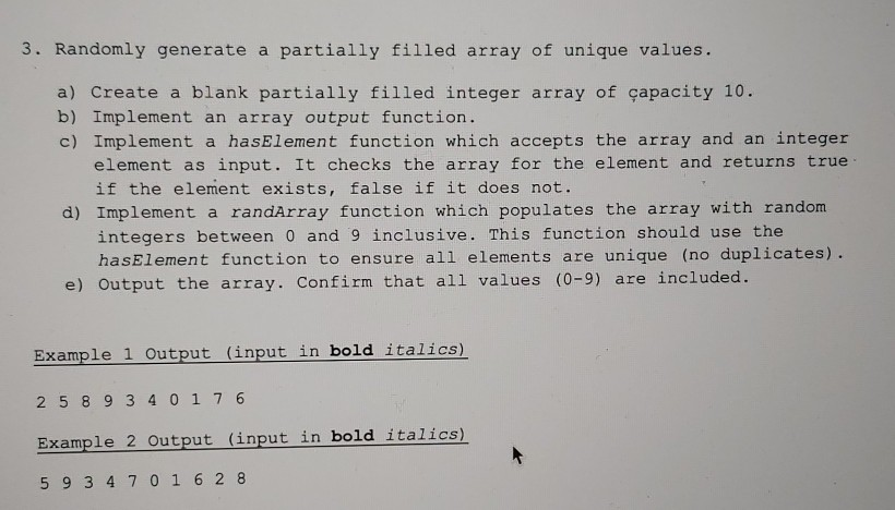 Solved 3. Randomly generate a partially filled array of | Chegg.com