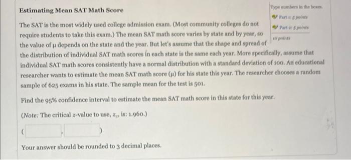 Solved Estimating Mean SAT Math Score The SAT is the most | Chegg.com
