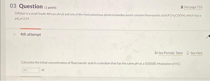 Solved 03 Question (1 point) See page 733 Gifblaar Is a | Chegg.com