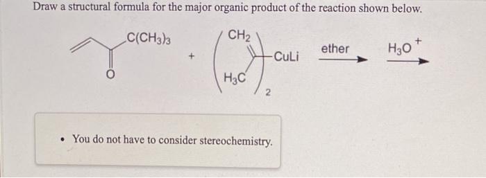 Solved Draw a structural formula for the major organic | Chegg.com