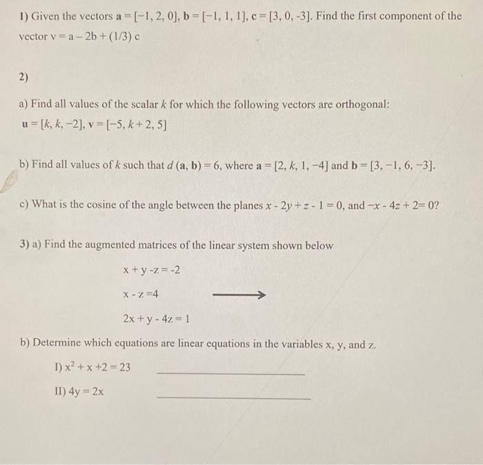 Solved 1 Given The Vectors A 1 2 0] B 1 1 1 C