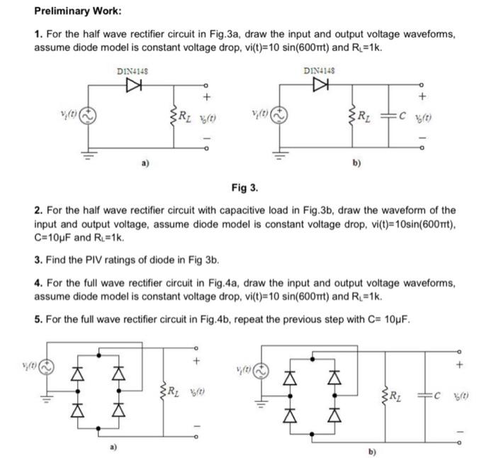Solved Preliminary Work: 1. For the half wave rectifier | Chegg.com