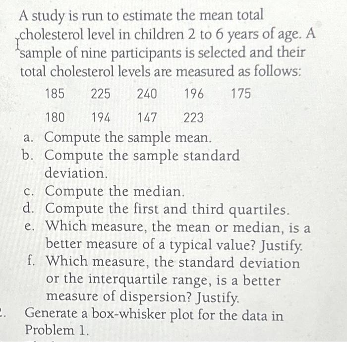 Solved 2. A study is run to estimate the mean total | Chegg.com