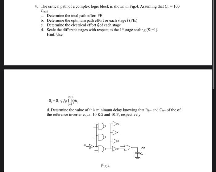 Solved 4. The critical path of a complex logic block is | Chegg.com