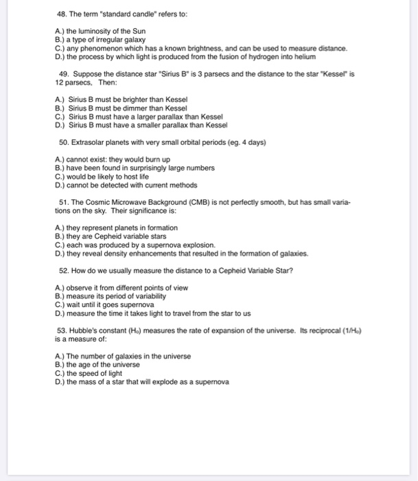 Solved 48. The term "standard candle" refers to A.) the