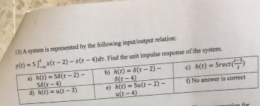 Solved 13) A system is represented by the following | Chegg.com