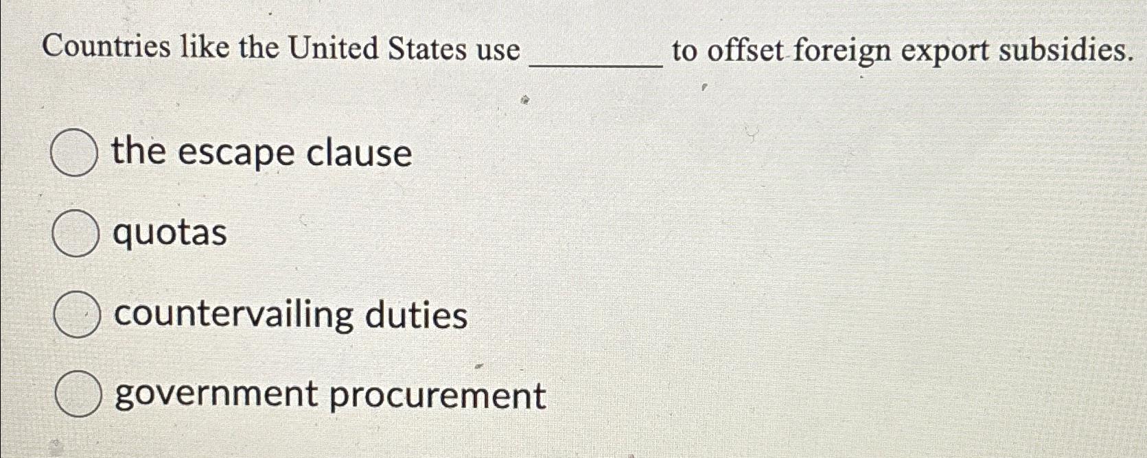 Solved Countries like the United States use to offset | Chegg.com