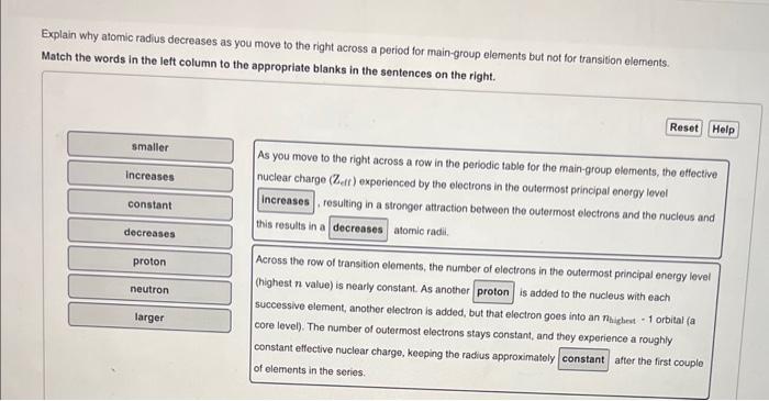 Solved Explain why atomic radius decreases as you move to Chegg