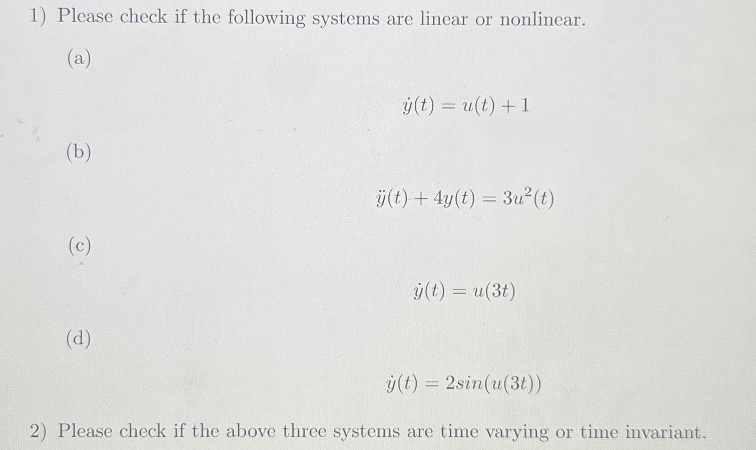 Solved Please check if the following systems are linear or | Chegg.com