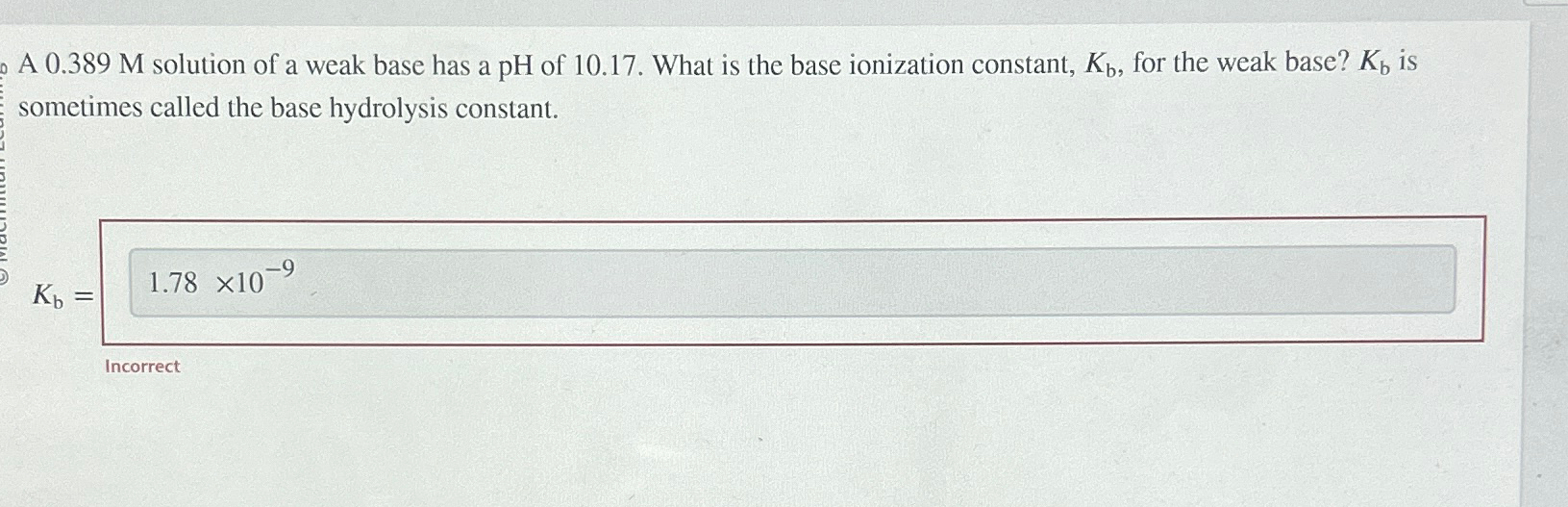 Solved A 0.389M ﻿solution of a weak base has a pH ﻿of | Chegg.com