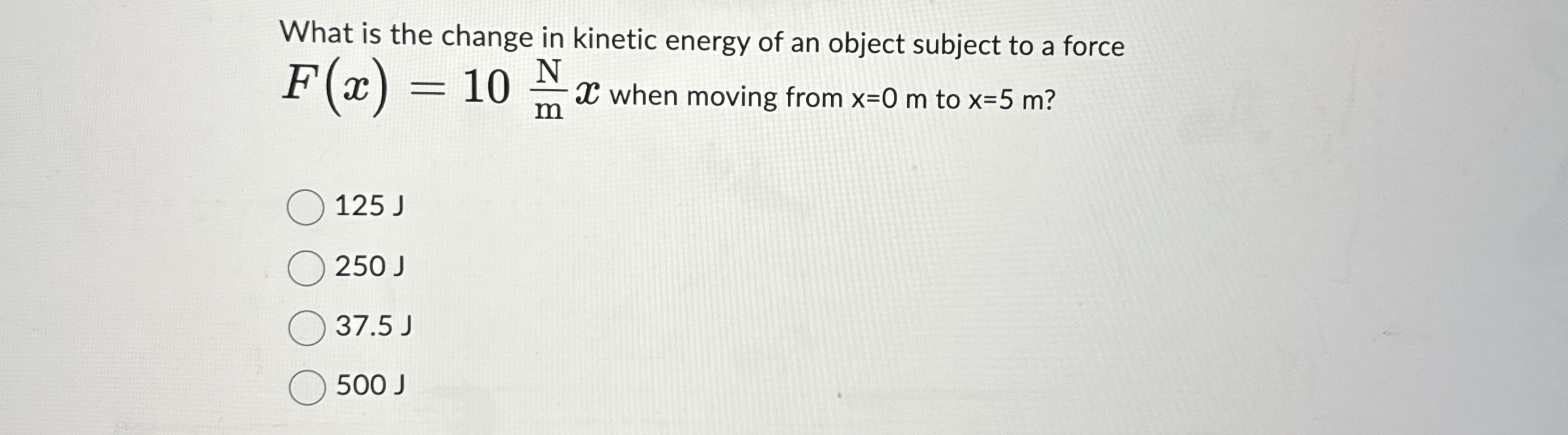 Solved What is the change in kinetic energy of an object | Chegg.com