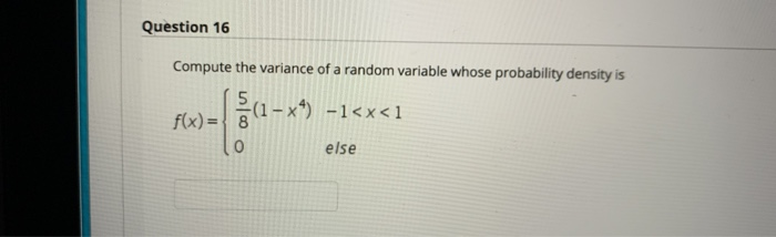 Solved Question 16 Compute the variance of a random variable | Chegg.com