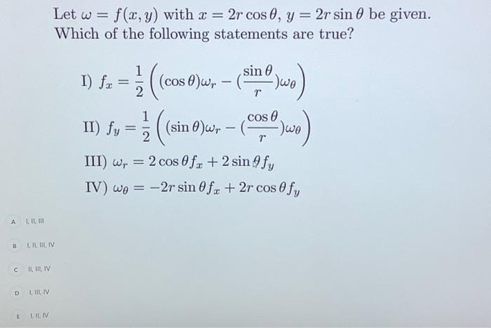 Solved A B C D E I, II, III I, II, III, IV II, III, IV I, | Chegg.com