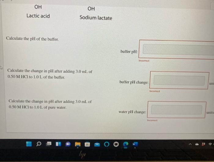 Solved OH Lactic acid OH Sodium lactate Calculate the pH of | Chegg.com