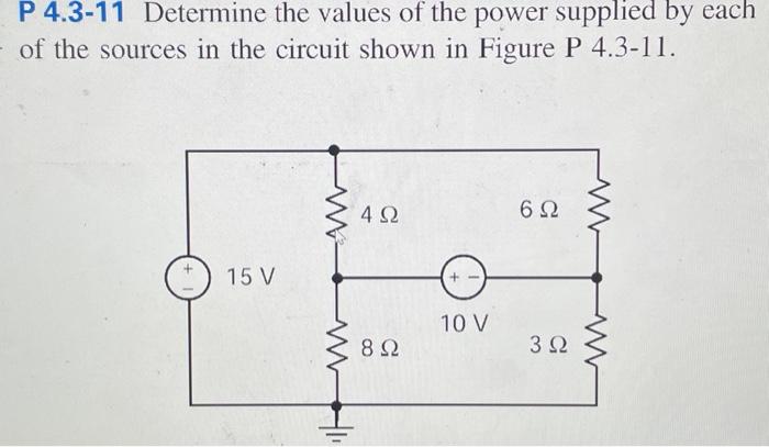 Solved P 4.3-11 Determine the values of the power supplied | Chegg.com