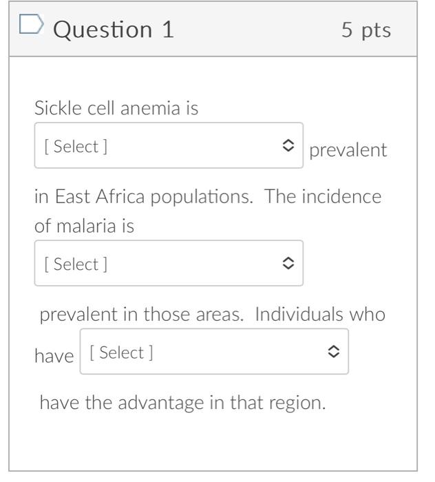 Solved Sickle Cell Anemia Is Prevalent In East Africa | Chegg.com