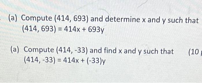 Solved (a) Compute (414,693) and determine x and y such that | Chegg.com