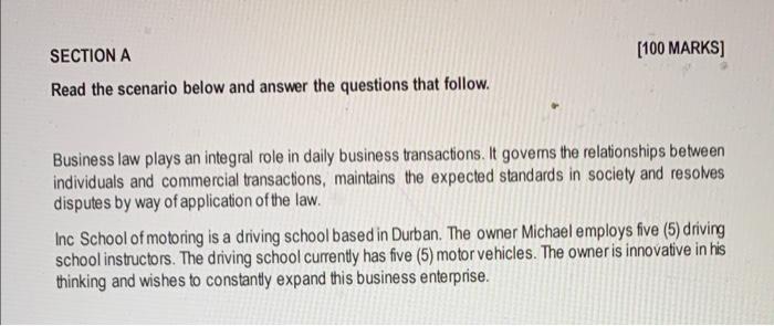 Solved SECTION A [100 MARKS]Read the scenario below and | Chegg.com