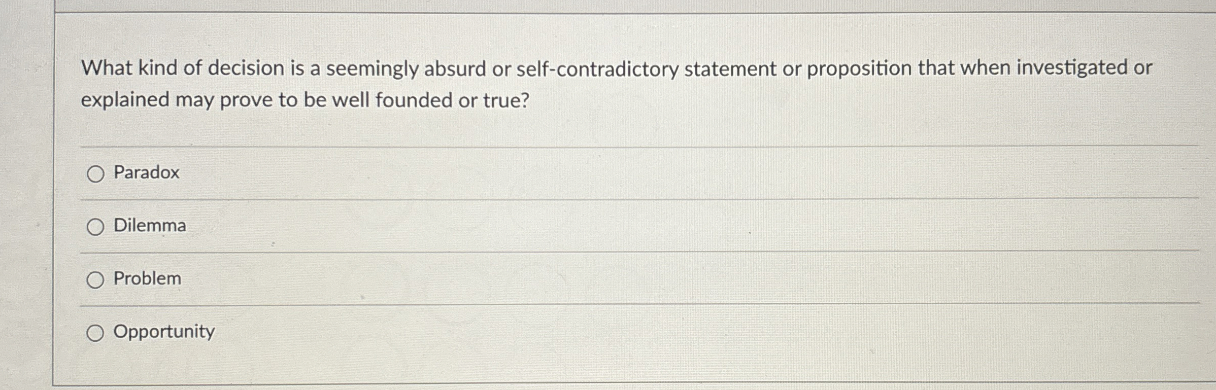 Solved What Kind Of Decision Is A Seemingly Absurd Or Chegg