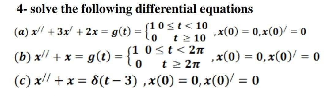 Solved 4 Solve The Following Differential Equations A X Chegg Com