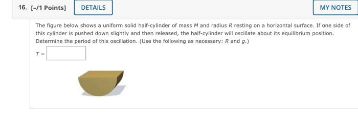 Solved The Figure Below Shows A Uniform Solid Half-cylinder | Chegg.com