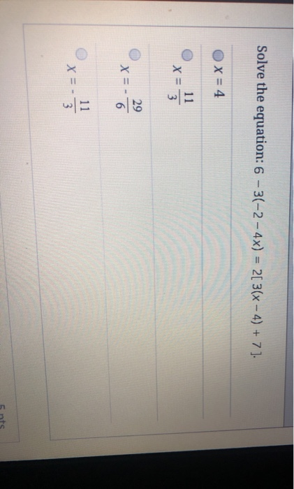 Solve The Equation 6 3 2 4x 2 3 X 4 7 Chegg Com
