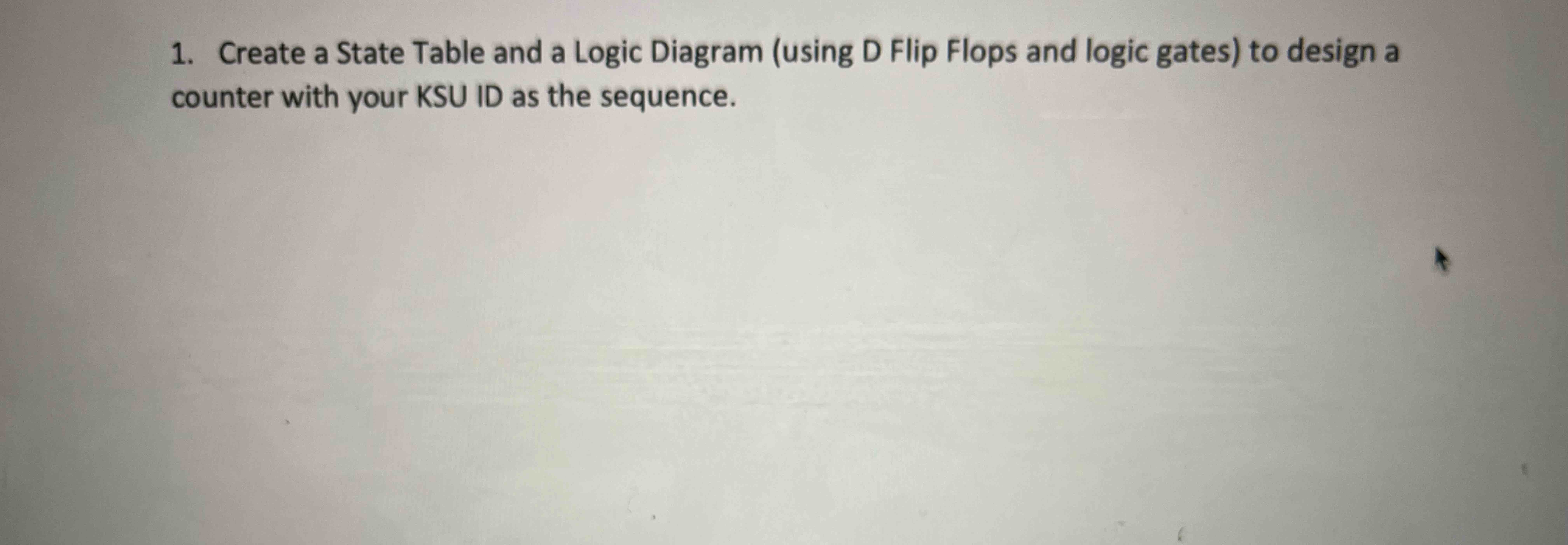 Solved Create a State Table and a Logic Diagram (using D | Chegg.com