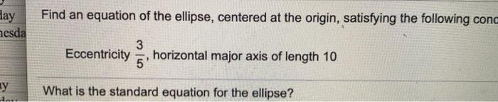 Solved Find an equation of the ellipse, centered at the | Chegg.com